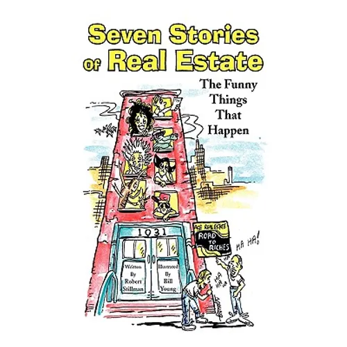 Seven Stories of Real Estate