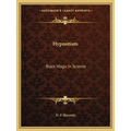 Hypnotism: Black Magic In Science