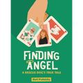 Finding Angel - A Rescue Dog's True Tale (hardback)