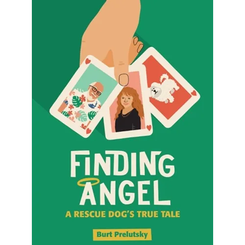 Finding Angel - A Rescue Dog's True Tale (hardback)