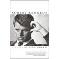 Robert Kennedy: His Life