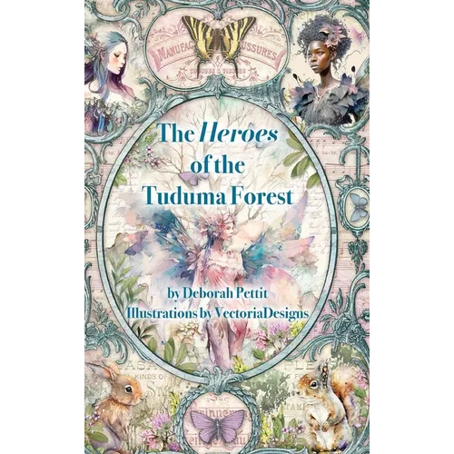 The Heroes of the Tuduma Forest