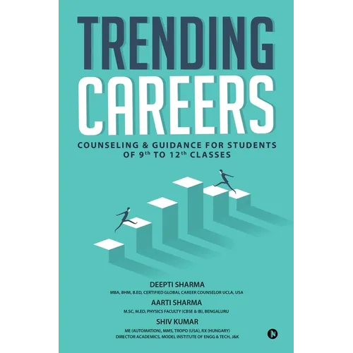 Trending Careers: Counseling & Guidance for Students of 9th to 12th Classes