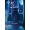 Forged by Sorrow