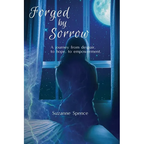 Forged by Sorrow