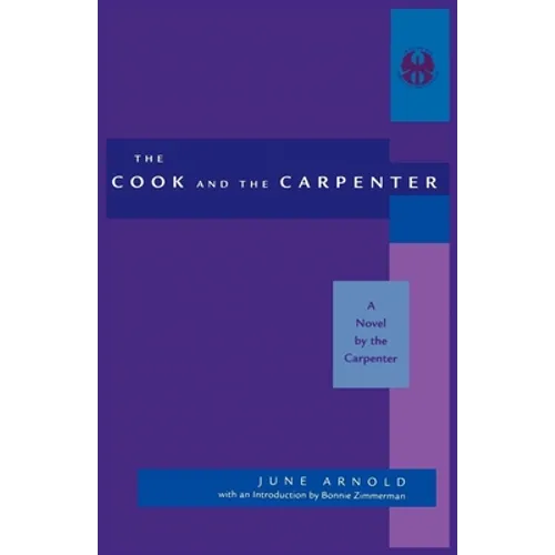 Cook and the Carpenter: A Novel by the Carpenter