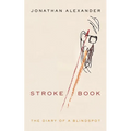 Stroke Book: The Diary of a Blindspot