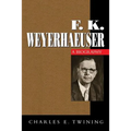F. K. Weyerhaeuser