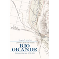 Conflict on the Rio Grande: Water and the Law, 1879-1939