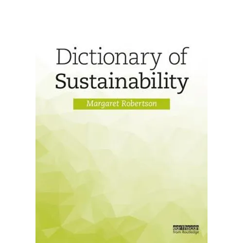 Dictionary of Sustainability
