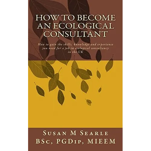 How to Become an Ecological Consultant: Career guide for the UK