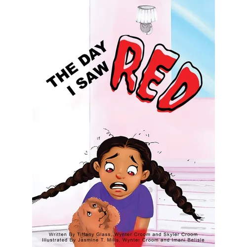 The Day I Saw Red