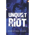 Unquiet Riot