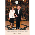 After the Mathis Maxims: A Quarter Century of Love, Life and Travel