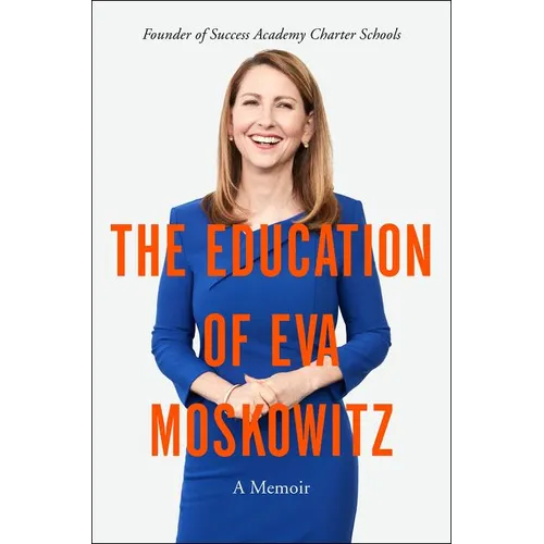 The Education of Eva Moskowitz: A Memoir