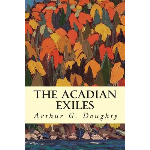 The Acadian Exiles