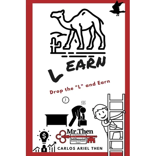 Learn: Drop the L and Earn