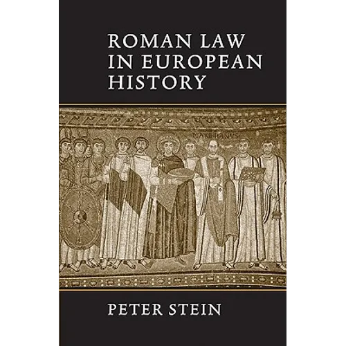 Roman Law in European History