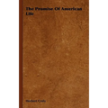 The Promise Of American Life