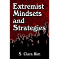 Extremist Mindsets and Strategies