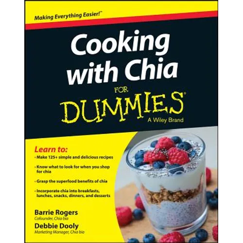 Cooking with Chia For Dummies