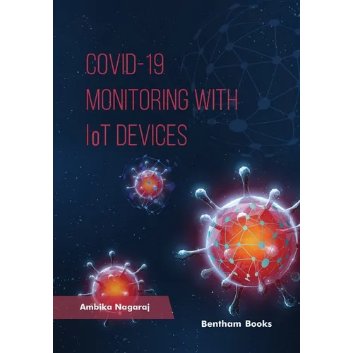COVID 19 - Monitoring with IoT Devices