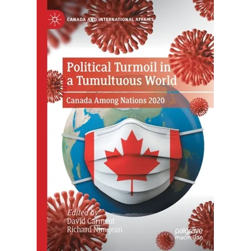 Political Turmoil in a Tumultuous World: Canada Among Nations 2020
