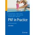 Pnf in Practice: An Illustrated Guide