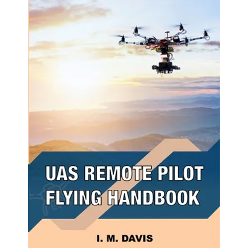 sUAS Remote Pilot Flying Handbook