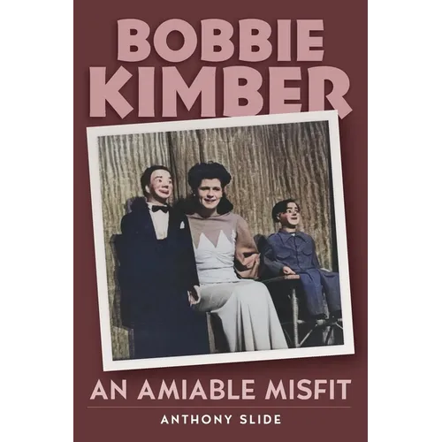Bobbie Kimber: An Amiable Misfit