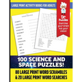 Dr. Puzzles Science and Space Large Print Activity Book for Adults: 80 Large Print Word Scrambles & 20 Large Print Word Searches