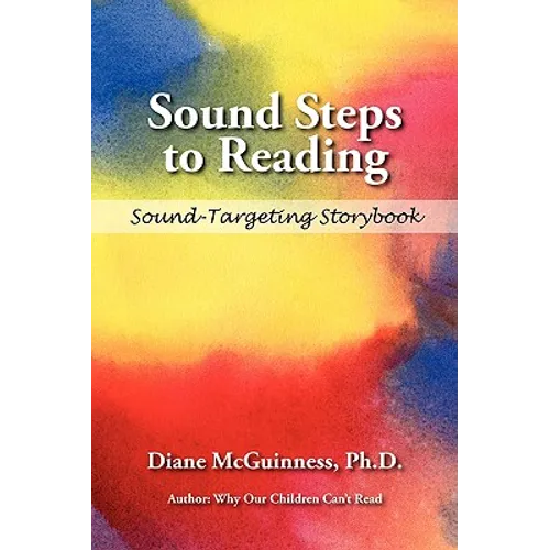Sound Steps to Reading (Storybook): Sound-Targeting Storybook