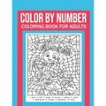 Color By Number Coloring Book For Adults: Stress Relieving And Relaxing Designs!