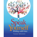 Speak for Yourself: Writing with Voice