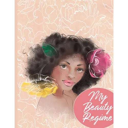 My Beauty Regime: Daily Rituals & Self Care Tracker With Bonus Face Charts