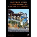 Corporate Social Responsibility and Civil Society in India