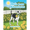 Bella Luna Adventures: Meet Bella Luna