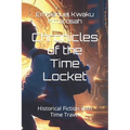 Chronicles of the Time Locket: Historical Fiction with Time Travel