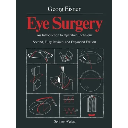 Eye Surgery: An Introduction to Operative Technique