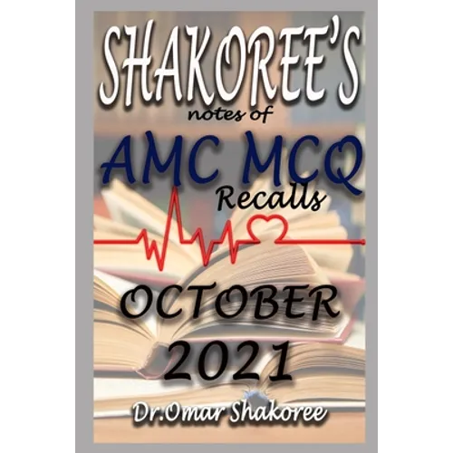 SHAKOREE's NOTES OF AMC MCQ Recalls OCTOBER 2021