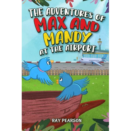 The Adventures of Max and Mandy at the Airport