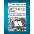 English Common Law in the Early American Colonies.