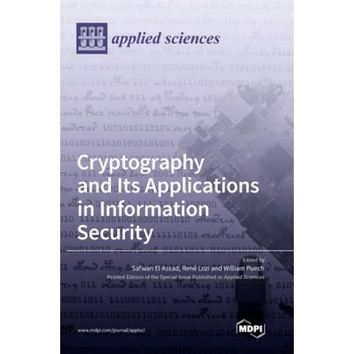 Cryptography and Its Applications in Information Security