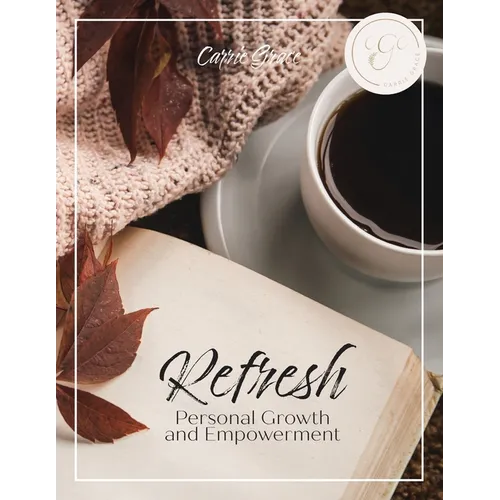 Refresh: Personal Growth and Empowerment