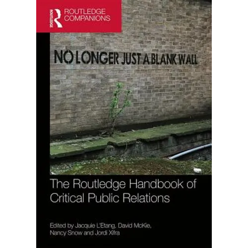 The Routledge Handbook of Critical Public Relations