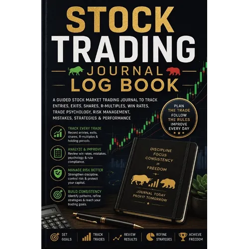 Stock Trading Journal Log Book: A Guided Stock Market Trading Journal to Track Entries, Exits, Shares, R-Multiples, Win Rates, Trade Psychology, Risk