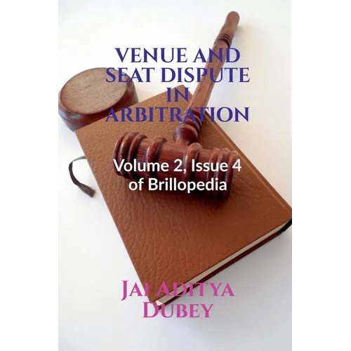 Venue and Seat Dispute in Arbitration