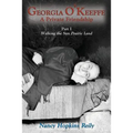 Georgia O'Keeffe, A Private Friendship, Part I Softcover