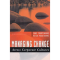 Managing Change Across Corporate Cultures