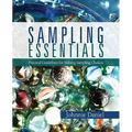 Sampling Essentials: Practical Guidelines for Making Sampling Choices